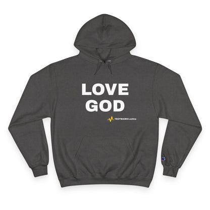 LOVE GOD – Champion® Hoodie