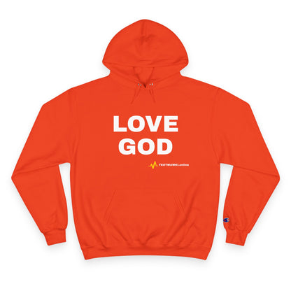 LOVE GOD – Champion® Hoodie
