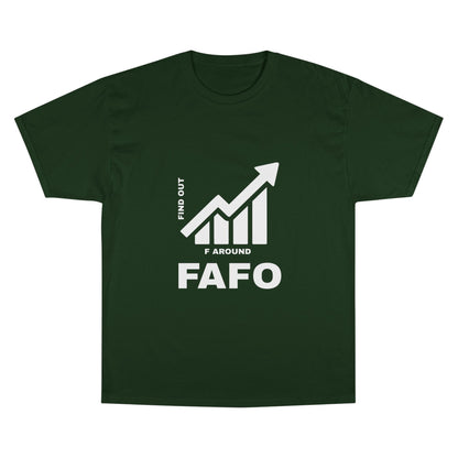 Champion® T-Shirt — FAFO WARNING TEE