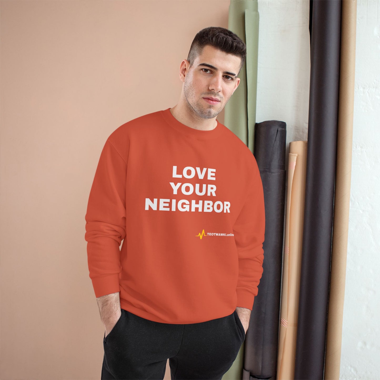 LOVE YOUR NEIGHBOR – Champion® End Times Edition