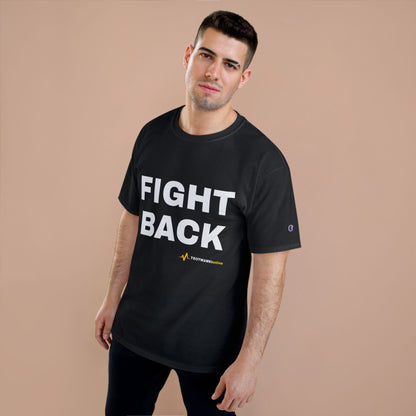 FIGHT BACK — Champion® Tee