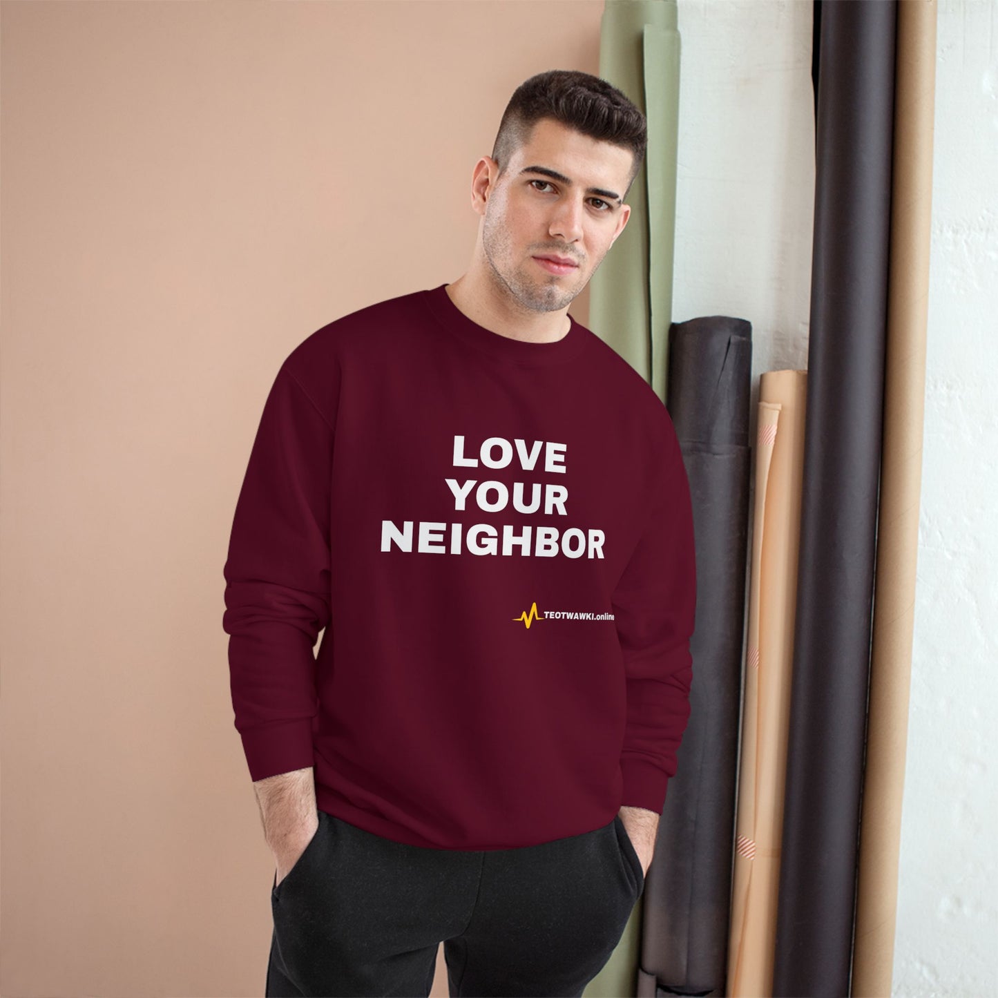 LOVE YOUR NEIGHBOR – Champion® End Times Edition