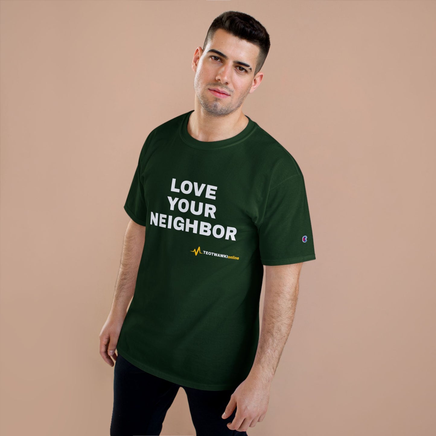 LOVE YOUR NEIGHBOR – Champion® T-Shirt