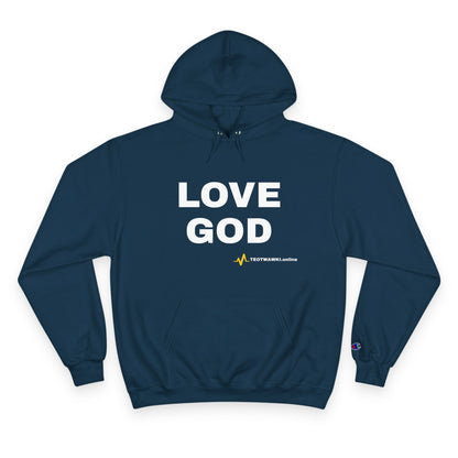 LOVE GOD – Champion® Hoodie